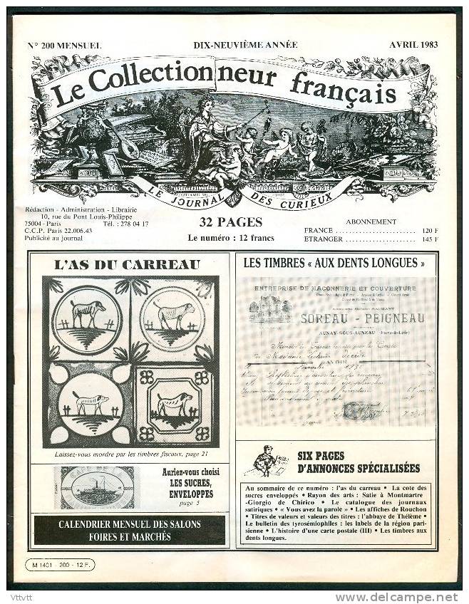 LE COLLECTIONNEUR FRANCAIS (Avril 1983) : Carreaux, Sucre, Etiquettes De Fromage, Journaux, Actions, Affiches, Satie... - Verzamelaars