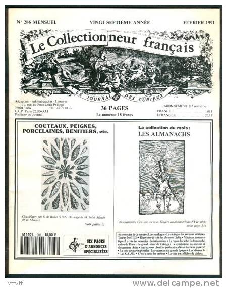 LE COLLECTIONNEUR FRANCAIS (Février 1991) : Porcelaine, Tourny-Noël, Liebig, Monnaies Consulat, Fer, Girancourt, Affiche - Brocantes & Collections