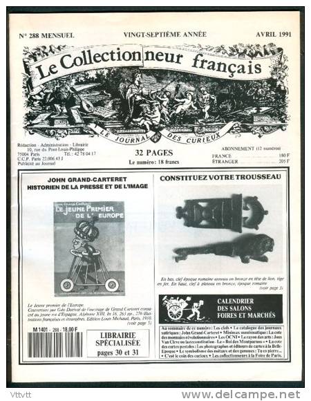 LE COLLECTIONNEUR FRANCAIS (Avril 1991) : Clés, Clefs, Journaux, Monnaies Consulat, Affiches, Neudin, Foire De Paris... - Trödler & Sammler