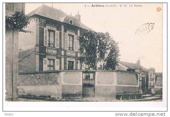 ARTHIES - La Mairie - Arthies