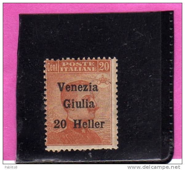 VENEZIA GIULIA 1919 SOPRASTAMPATO D´ITALIA ITALY OVERPRINTED NUOVO VALORE HELLER 20 H SU 20 C MNH - Vénétie Julienne