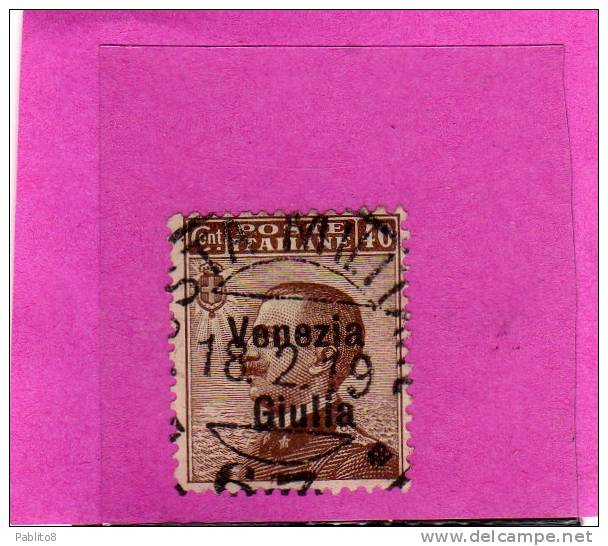 VENEZIA GIULIA 1918-19 SOPRASTAMPATO D´ITALIA  ITALY OVERPRINTED CENT. 40 C USATO USED OBLITERE' - Venezia Giulia