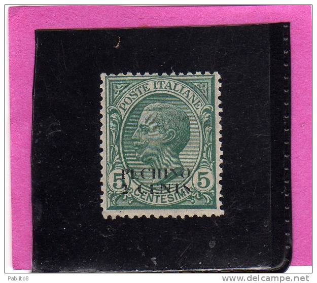 PECHINO 1917 SOPRASTAMPATO D´ITALIA ITALY OVERPRINTED CENTS 2 C SU 5 CENT. MNH - Peking