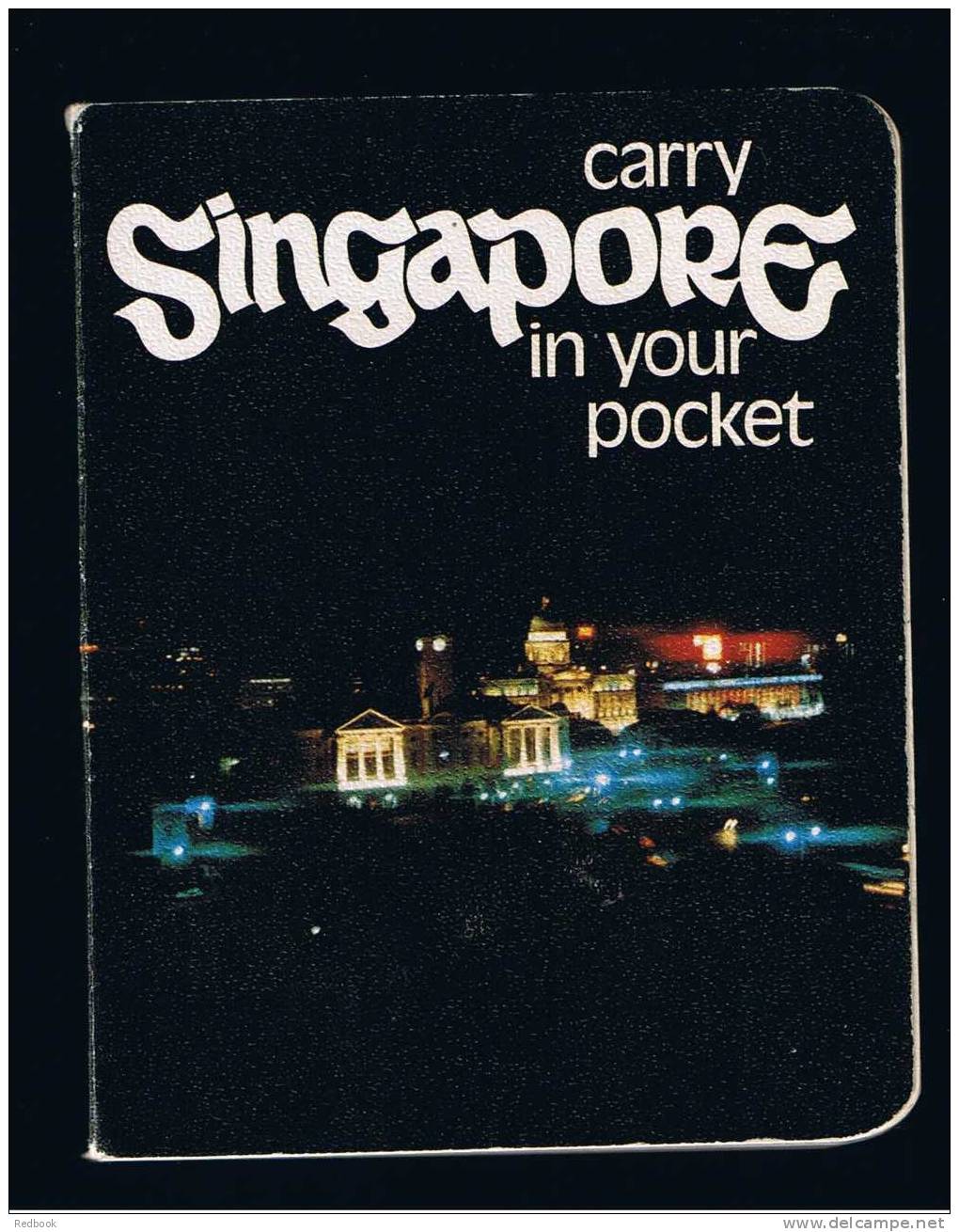 RB 723 - Carry Singapore In Your Pocket - 1972 Travel Booklet - 96 Pages - Many Coloured Pictures - Sin Clasificación