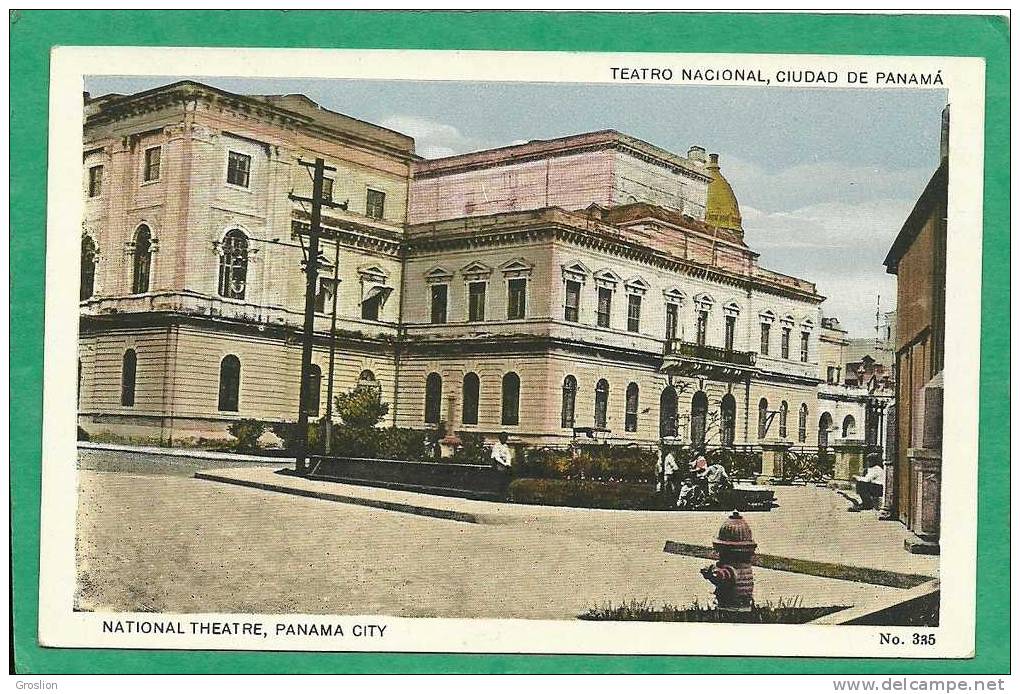 NATIONAL THEATRE, PANAMA CITY N° 335 - Panama