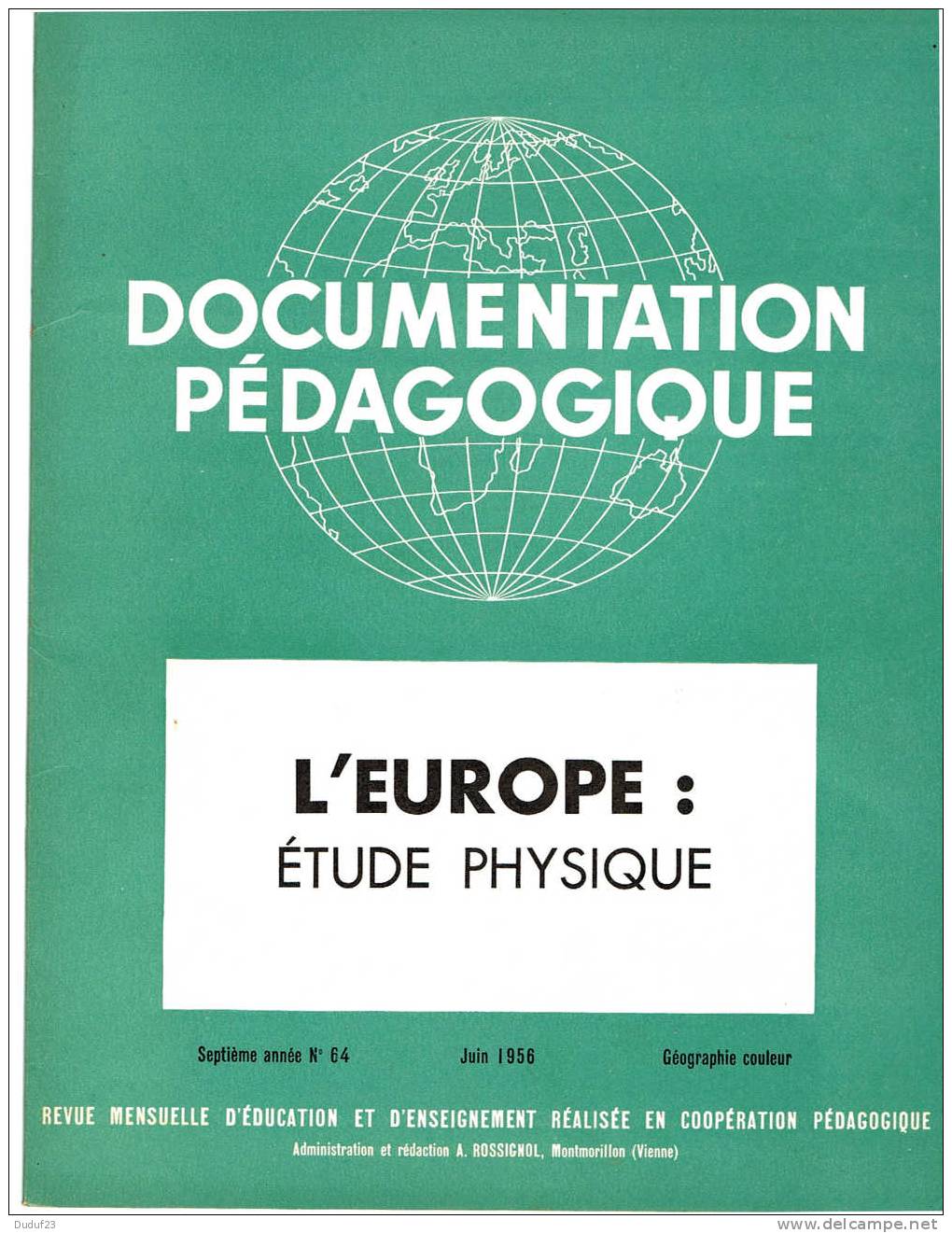 EUROPE - ETUDE PHYSIQUE - DOCUMENTATION PEDAGOGIQUE ROSSIGNOL MONTMORILLON 1956 - Fiches Didactiques