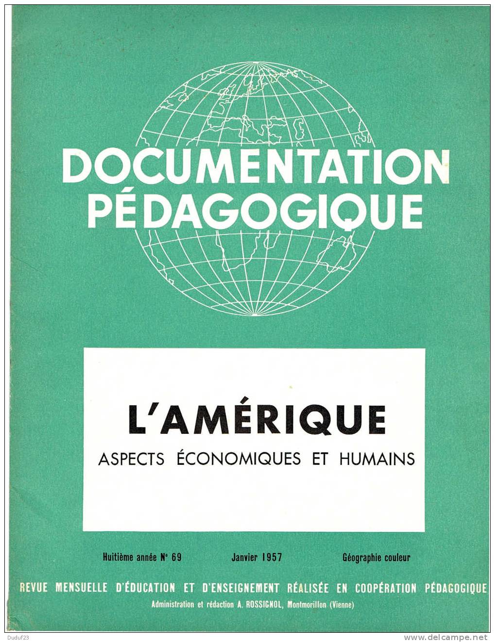 AMERIQUE ASPECTS ECONOMIQUES ET HUMAINS - DOCUMENTATION PEDAGOGIQUE ROSSIGNOL MONTMORILLON 1957 - Didactische Kaarten