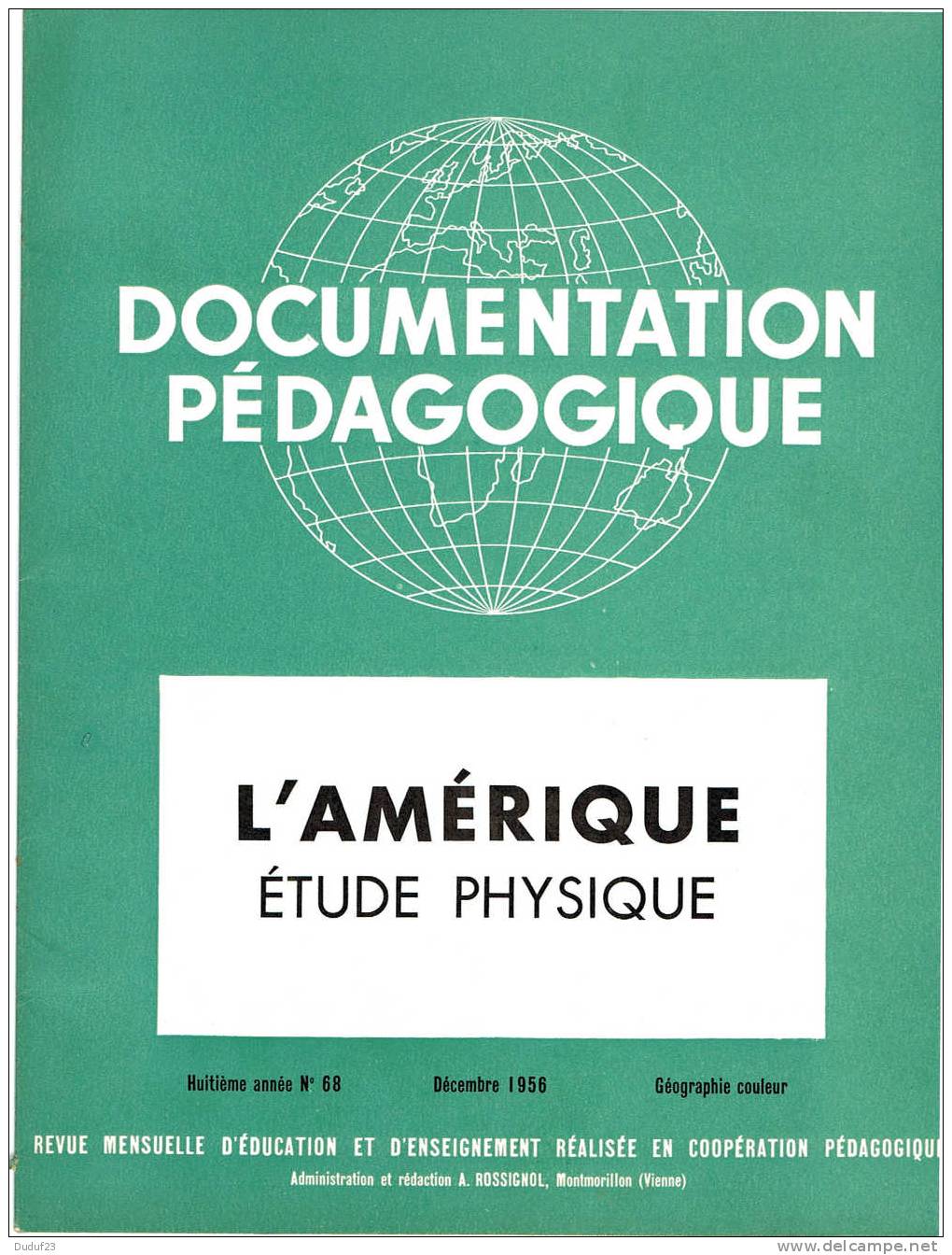 AMERIQUE ETUDE PHYSIQUE - DOCUMENTATION PEDAGOGIQUE ROSSIGNOL MONTMORILLON 1956 - Didactische Kaarten