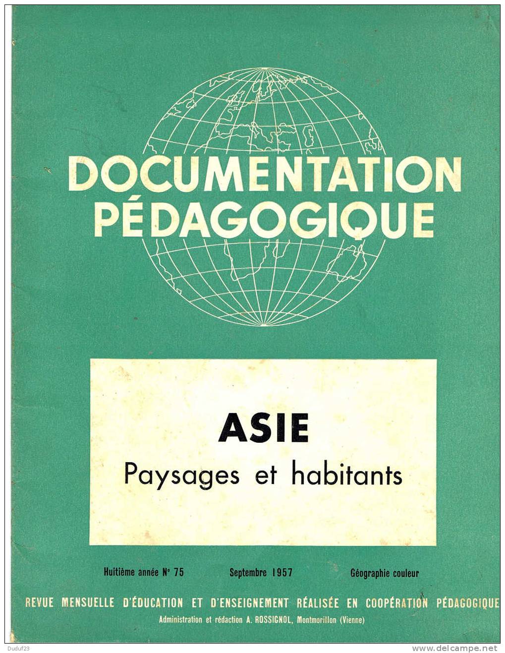 ASIE PAYSAGES ET HABITANTS - DOCUMENTATION PEDAGOGIQUE ROSSIGNOL MONTMORILLON 1957 - Didactische Kaarten