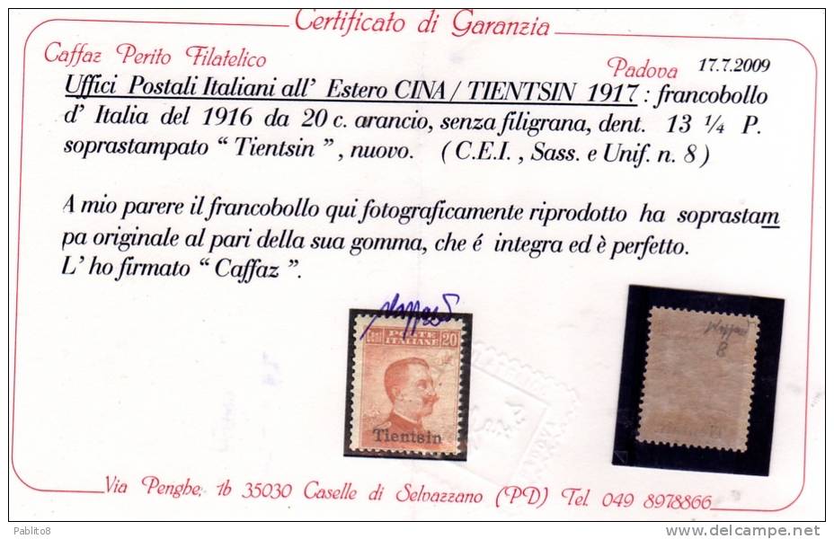 TIENTSIN TIENSTIN 1917 - 1918 SOPRASTAMPATO D'ITALIA ITALY OVERPRINTED CENT 20 C MNH CERTIFICATO - Tientsin