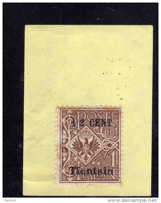 TIENTSIN TIENSTIN 1918 - 1919 SOPRASTAMPATO D'ITALIA ITALY OVERPRINTED CENT. 1/2 C SU 1 C MNH - Tientsin