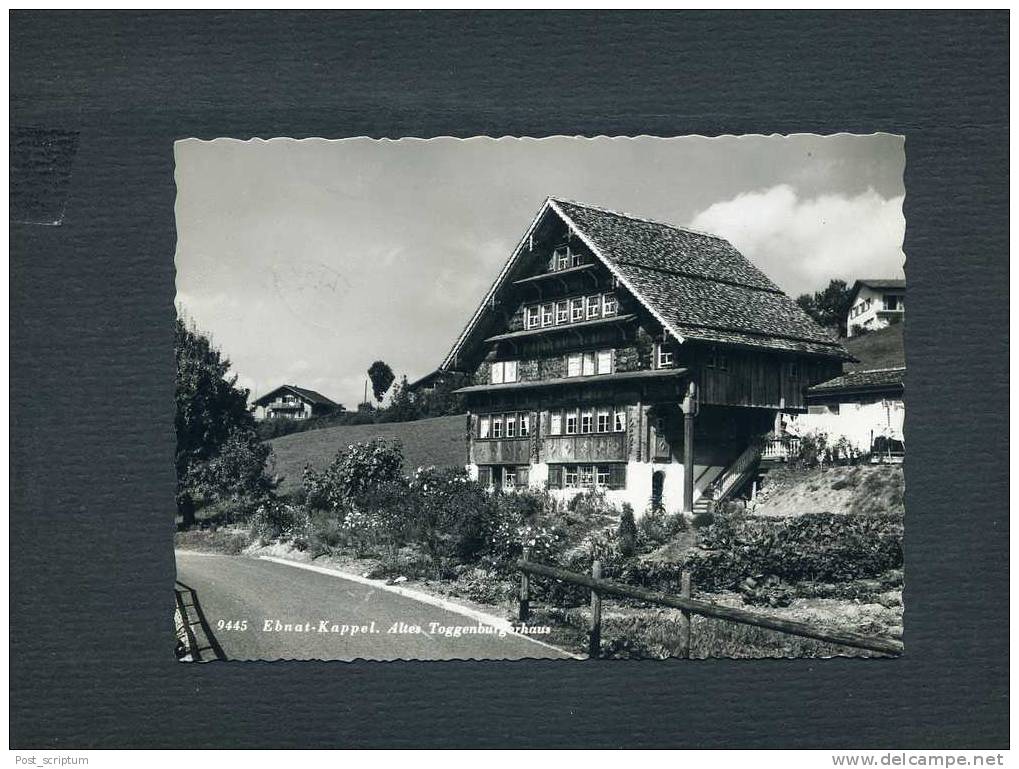 Suisse - Ebnat-Kappel - Altes Toggenburgerhaus - Ebnat-Kappel