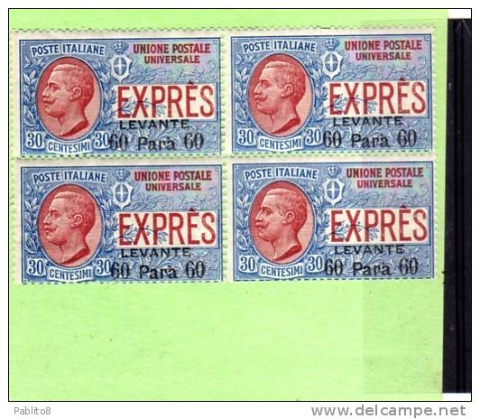 LEVANTE EMISSIONE PER TUTTI GLI UFFICI DI EUROPA E D´ASIA 1908-1910 ESPRESSO SPECIAL DELIVERY 60 PA SU 30 C QUARTINA MNH - Uffici D'Europa E D'Asia