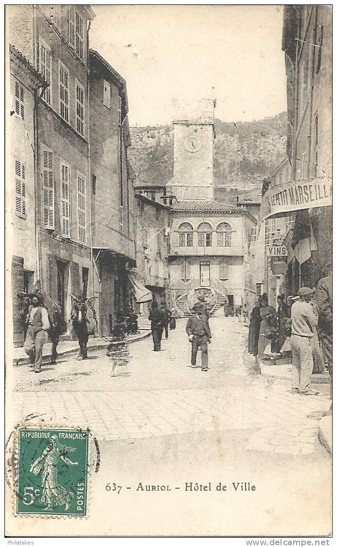 AURIOL  LA MAIRIE VERS 1900 - Auriol