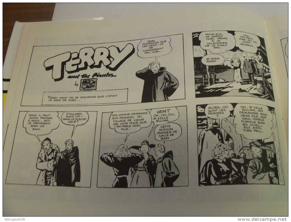 TERRY ET LES PIRATES. Milton CANIFF. Vol 4. 1937-38. Capitaine Judas. Général Klang. Dradon Lady. Ed Futuropolis 1987