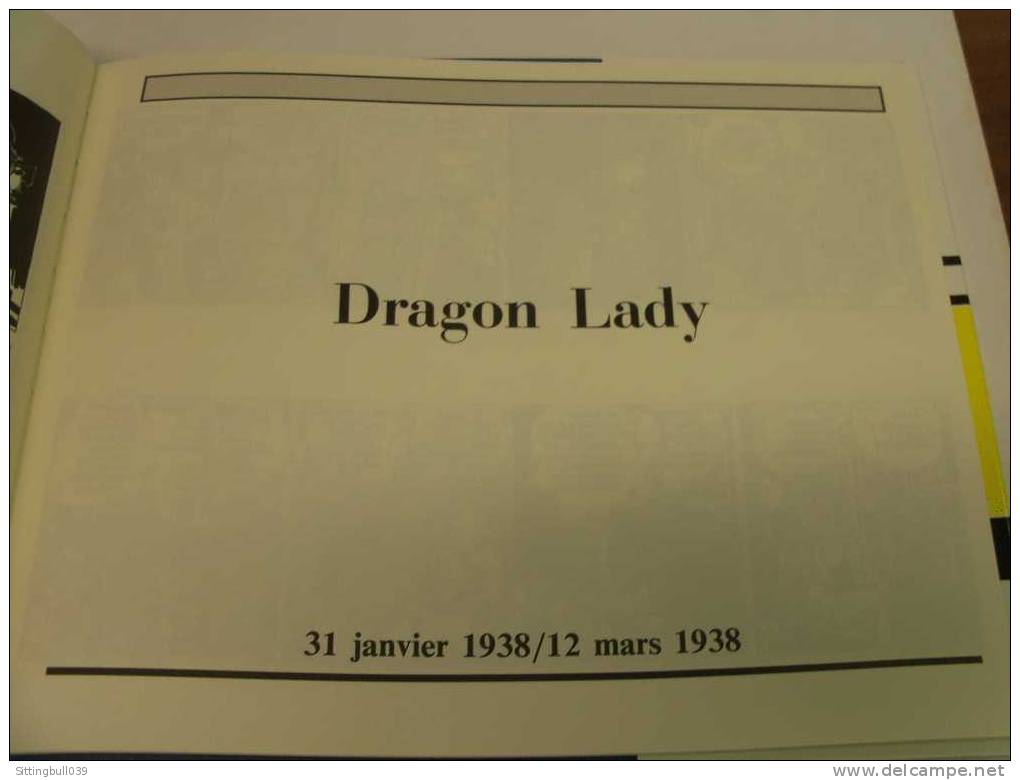 TERRY ET LES PIRATES. Milton CANIFF. Vol 4. 1937-38. Capitaine Judas. Général Klang. Dradon Lady. Ed Futuropolis 1987