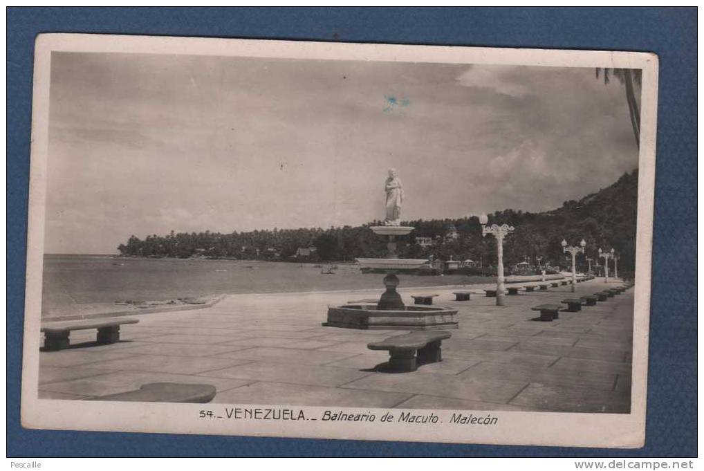 CP VENEZUELA - BALNEARIO DE MACUTO - MALECON - N°54 - Venezuela