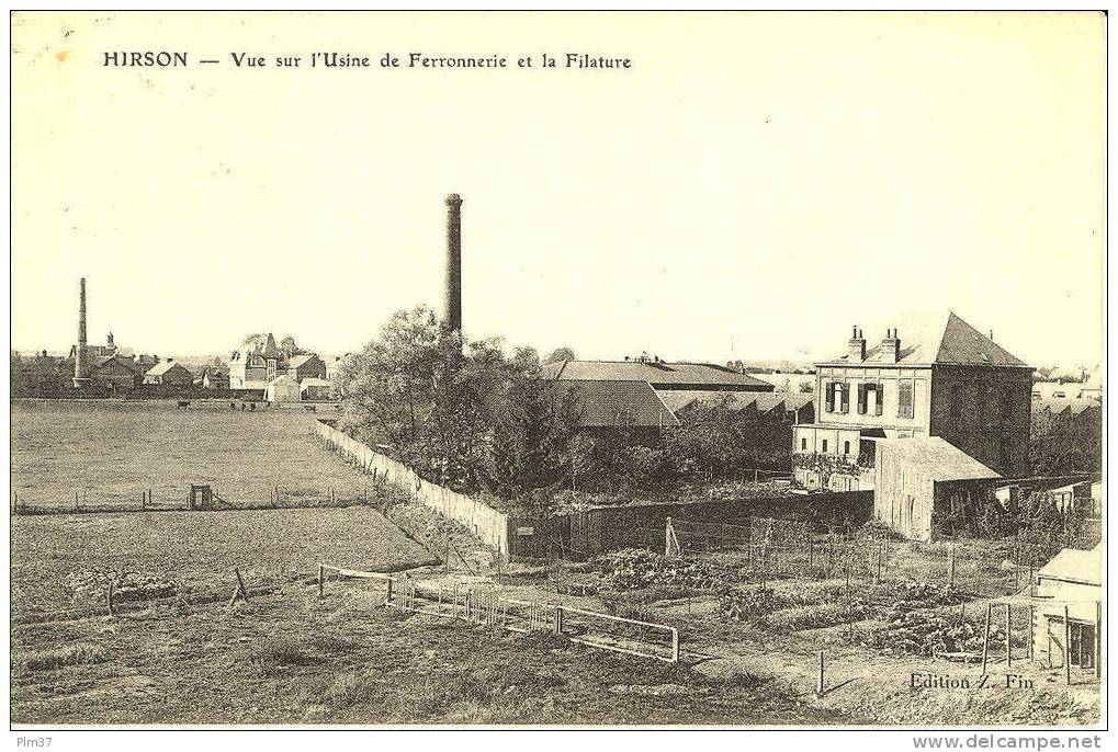 HIRSON - Usine De Ferronnerie Et La Filature - Hirson