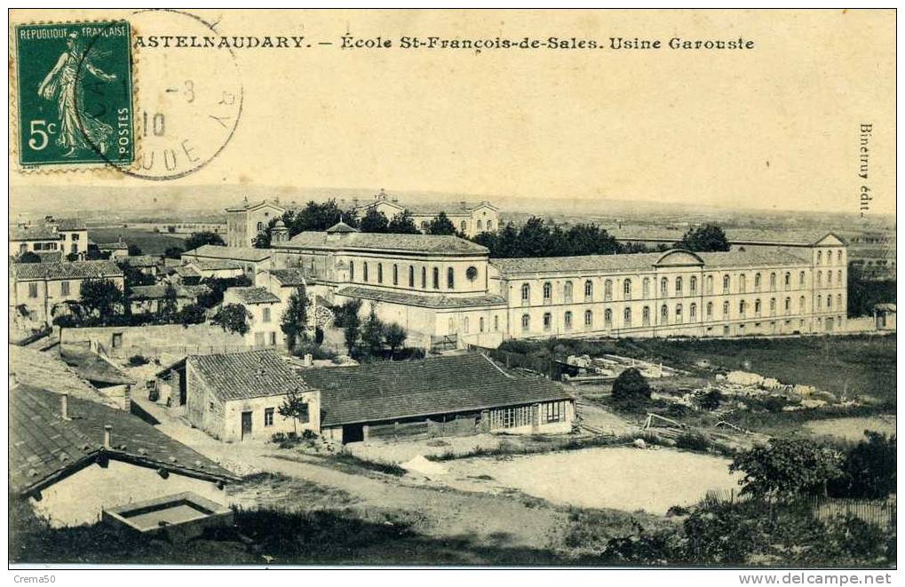 11 - CASTELNAUDARY - Ecole St François De Sales - Usine Garouste - Castelnaudary