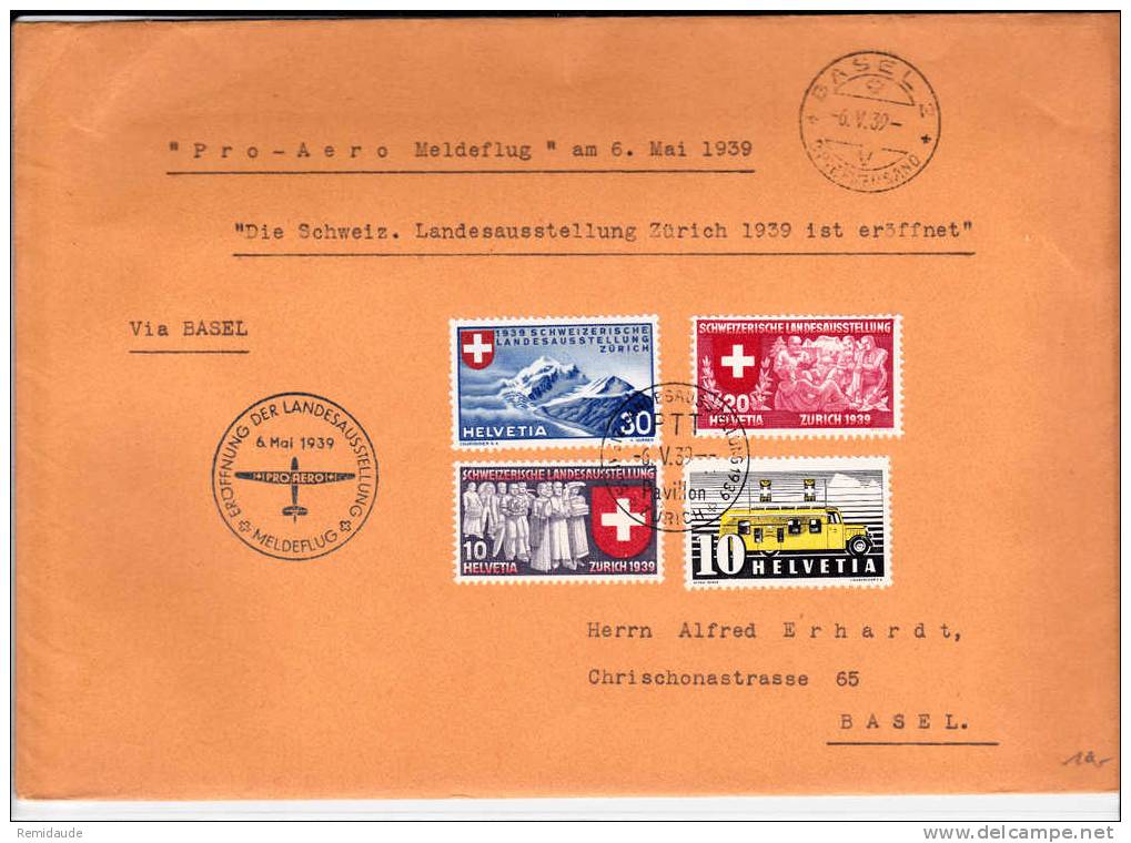 SUISSE - 1939 - LETTRE Du VOL SPECIAL "PRO AERO OUVERTURE De L´EXPO NATIONALE" - ZÜRICH à BASEL - Erst- U. Sonderflugbriefe