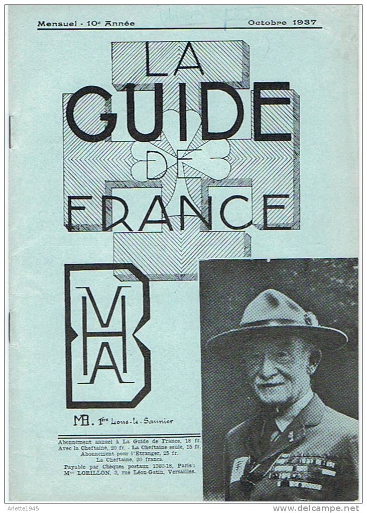 SCOUTISME LA GUIDE DE FRANCE  1937 NOMBREUSES PHOTOS - Padvinderij