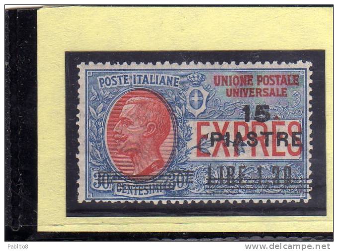 LEVANTE COSTANTINOPOLI 1922 ESPRESSO SPECIAL DELIVERY 15 PI SU 1,20 SU 30 C MNH OTTIMA CENTRATURA - European And Asian Offices