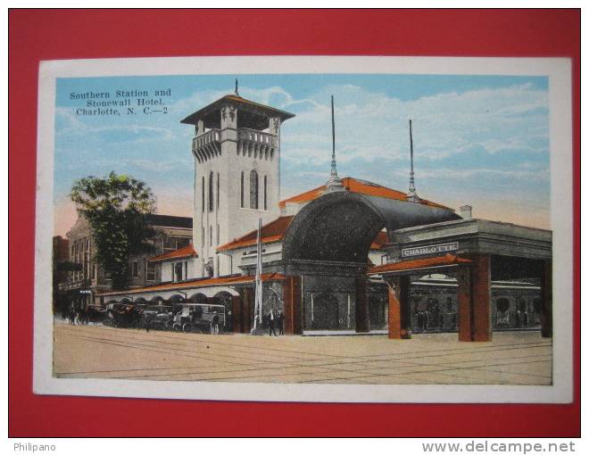 Depot- Train Station---     Southern Station & Stonewall Hotel   Charlotte   NC   Vintage Wb ---===-- Ref 190 - Charlotte