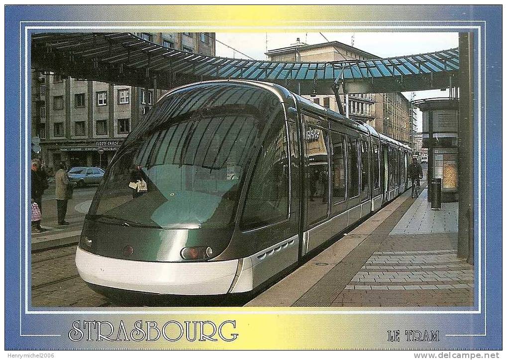 Bas Rhin - Strasbourg , Le Tramway - Strasbourg