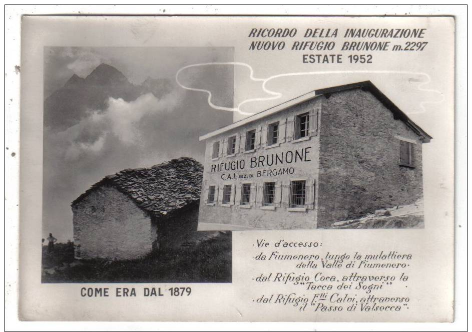 BERGAMO - RICORDO DELLA INAUGURAZIONE NUOVO RIFUGIO BRUNONE - ESTATE 1952 - Bergamo