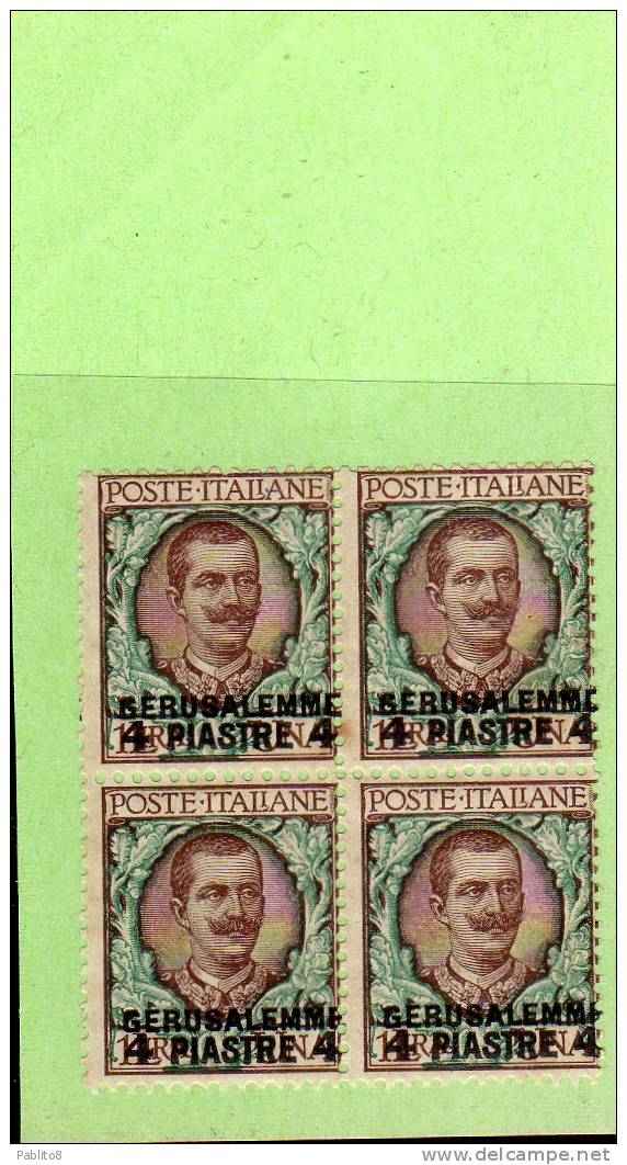 LEVANTE GERUSALEMME1909-11 4P SU L. 1 MNH QUARTINA - European And Asian Offices