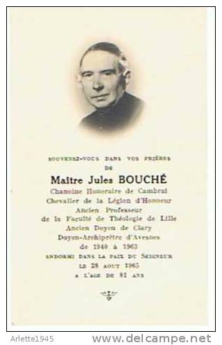 SOUVENIR MAITRE JULES BOUCHE DOYEN ARCHIPRETE D'AVESNES ( 59 ) 1940   1963 - Religion & Esotericism