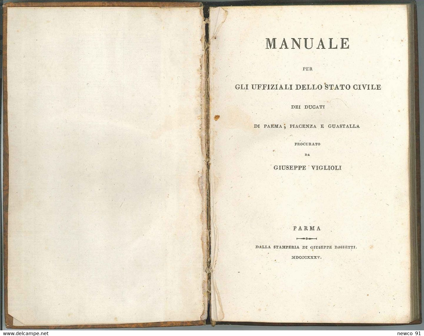 1835 - MANUALE PER GLI UFFIZIALI DELLO STATO CIVILE DEI DUCATI DI PARMA; PIACENZA E GUASTALLA - AUTORE: GIUSEPPE VIGNOLI - Alte Bücher