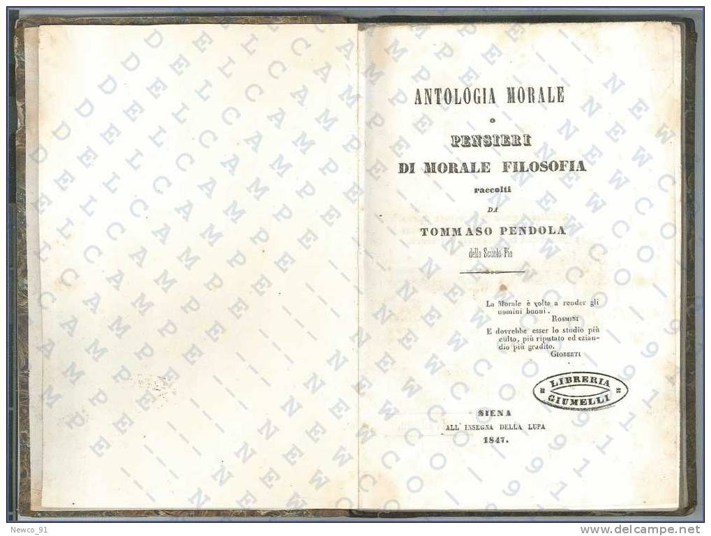 ANTOLOGIA MORALE O PENSIERI DI MORALE FILOSOFIA DI TOMMASO PENDOLA Delle SCUOLE PIE - SIENA ALL'INSEGNA DELLA LUPA, 1847 - History, Philosophy & Geography