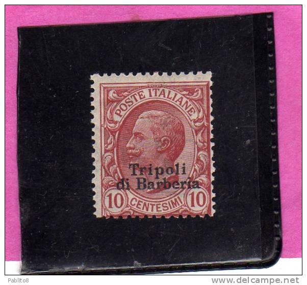 TRIPOLI DI BARBERIA 1909 SOPRASTAMPATO D´ITALIA ITALY OVERPRINTED CENT. 10 C MNH - European And Asian Offices