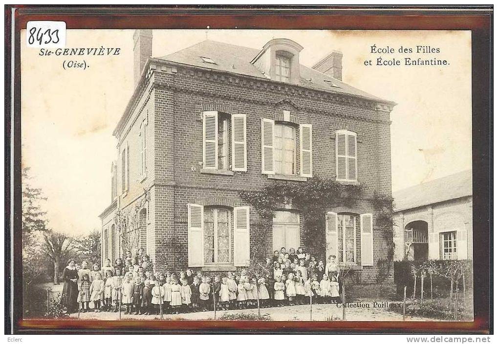 SAINTE GENEVIEVE - ECOLE DES FILLES - TB - Sainte-Geneviève