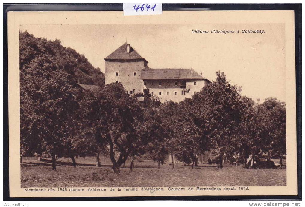 Collombey ; Château D'Arbignon, Couvent De Bernardines Depuis 1643 ; Verso Pub Confitures Saxon Doxa (4641) - Saxon