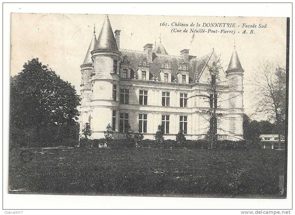 Neuillé-Pont-Pierre (37) : Le Château De La Donnetrie En 1919. - Neuillé-Pont-Pierre