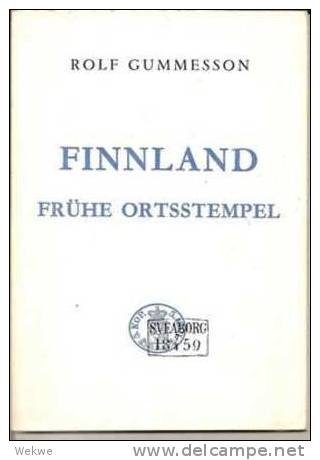 Finnland, Orts- Und Bahnstempel 1847-1875. Town And Railway Cancellation 1847-1875 Englisch) - Handbücher