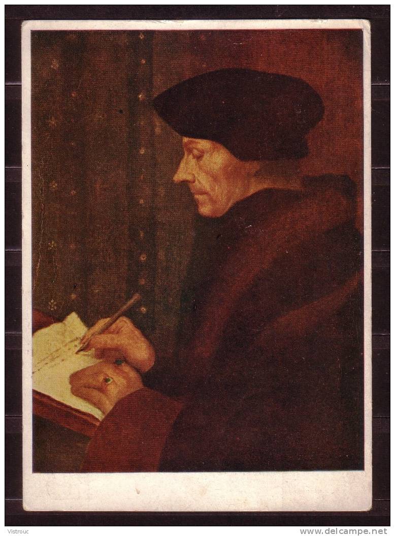 HOLBEIN, Hans - "Portrait D'Erasme" (2) - Non Circulé - Not Circulated - Nicht Gelaufen. - Peintures & Tableaux