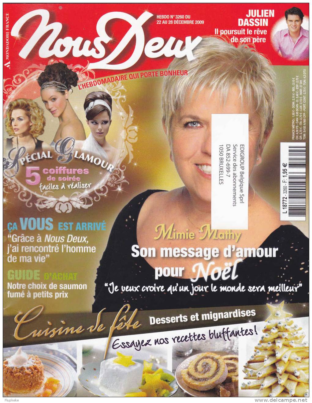 Nous Deux 3260 Décembre 2009 Mimie Mathy Son Message Pour Noël Julien Dassin Poursuit Le Rêve De Son Père - People