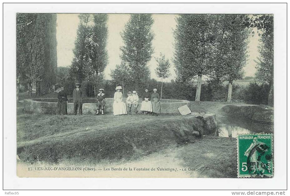 LES AIX D'ANGILLON - Les Bords De La FOntaine De Valentigny - Le Gué - Les Aix-d'Angillon