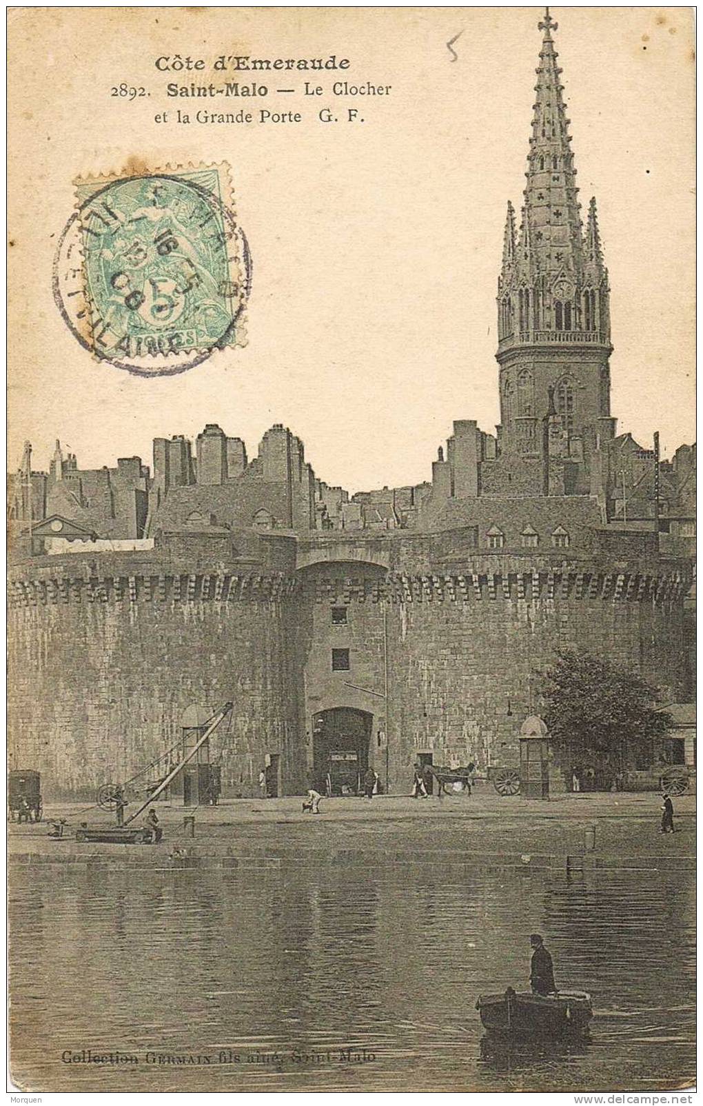 Postal St. MALO (Ille Et Vilaine) 1906. Clocher De Grand Porte - 1900-29 Blanc