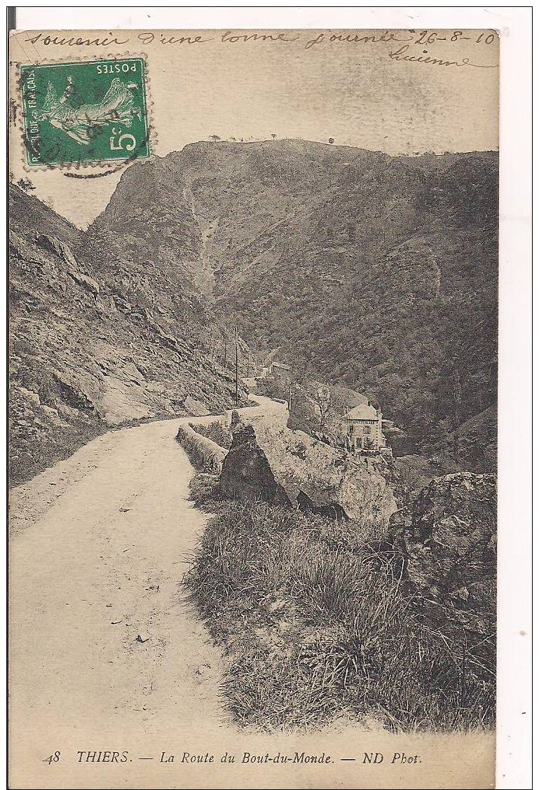 63 - THIERS  - La Route Du Bout-du-Monde   - Oblitérée En 1910 - Thiers