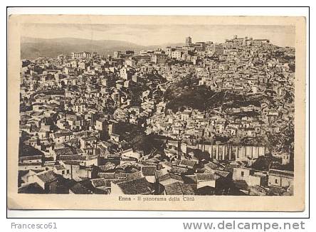 307) Sicilia ENNA Panorama 1937 Viaggiata - Enna