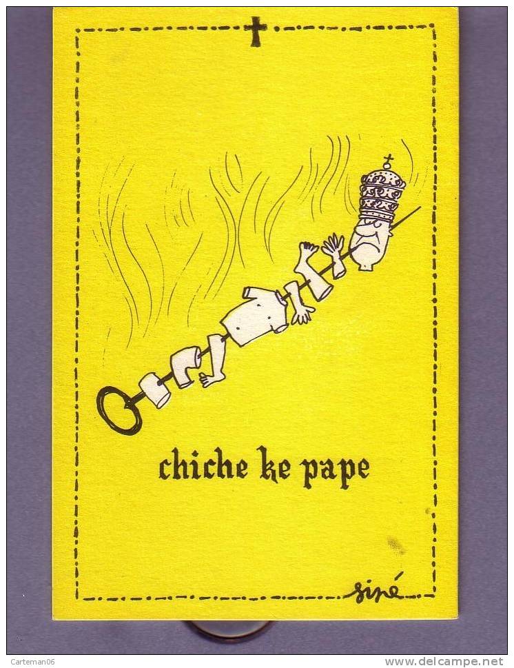 Illustrateur - Siné - Chiche Ke Pape (anticlérical) - Sine