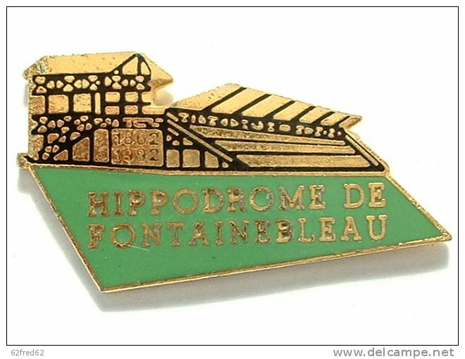 PIN´S CHEVAL - HIPPODROME DE FONTAINEBLEAU - Animaux