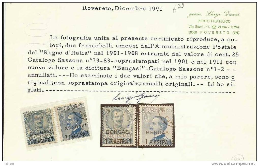 BENGASI 1901 SOPRASTAMPATI D'ITALIA ITALY OVERPRINTED 1 PI SU 25 C + 1911 PI 1 SU CENT. 25 C USATI USED CERTIFICATI - Andere & Zonder Classificatie