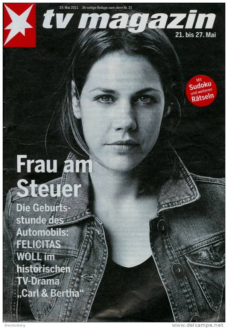 ZS_STERN Tv Magazin 2011-21, Titelstory: Frau Am Steuer - Geburtsstunde Des Automobils. FELICITAS WOLL Ist Bertha Benz - Film & TV