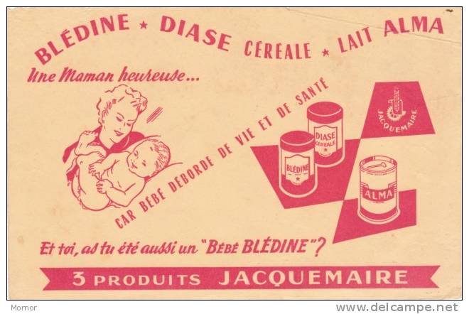 BUVARD  BLEDINE DIASE Céréale Lait ALMA (JACQUEMAIRE) - Produits Laitiers