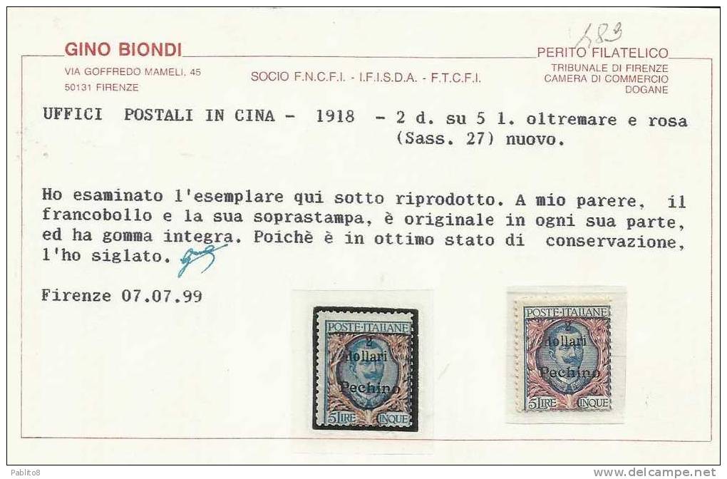 PECHINO 1918 - 1919 SOPRASTAMPATO D´ITALIA ITALY OVERPRINTED  2 D SU LIRE 5 MNH CERTIFICATO - Peking